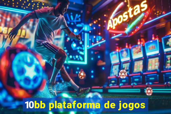 10bb plataforma de jogos